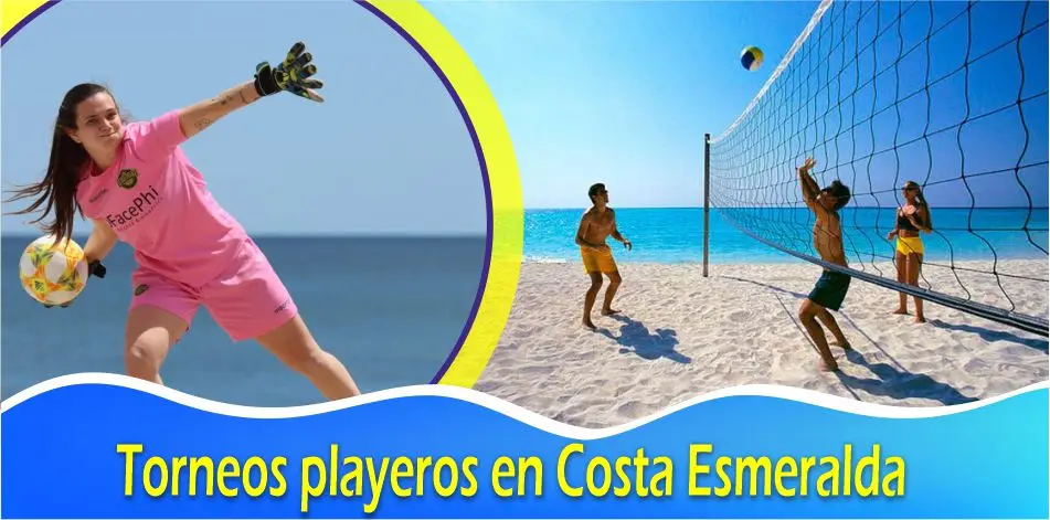 Directorio de Costa Esmeralda, Torneos playeros, Voleibol, Futbol, Guía, Localizador