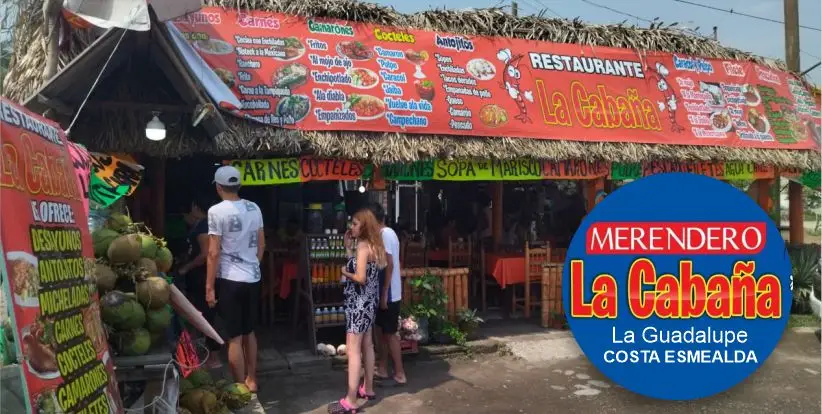 Merendero La Cabaña con ricos alimentos en la Guadalupe Costa Esmeralda